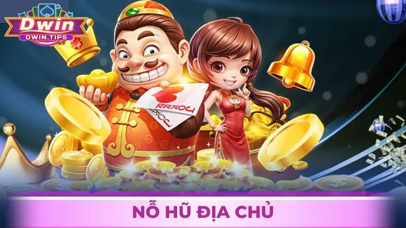 Nổ hũ Địa Chủ: Game giải trí mới mẻ dễ chơi dễ thắng