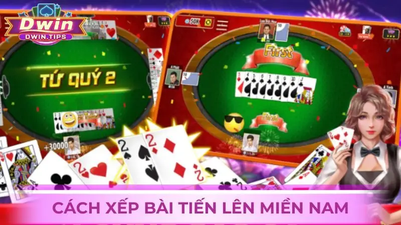Cách xếp bài Tiến lên miền Nam chi tiết dễ hiểu cho tân thủ