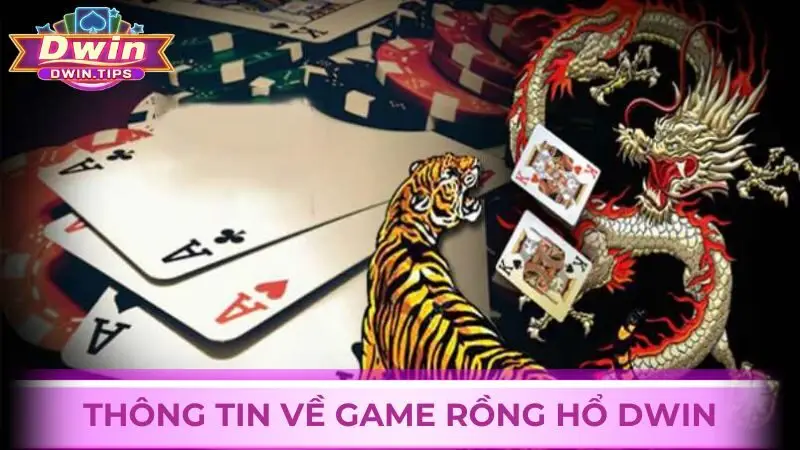 Chơi cá cược game bài Rồng Hổ ăn thưởng hấp dẫn tại Dwin
