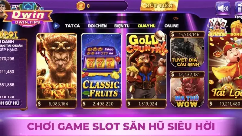 Chơi game nổ hũ Dwin siêu hấp dẫn