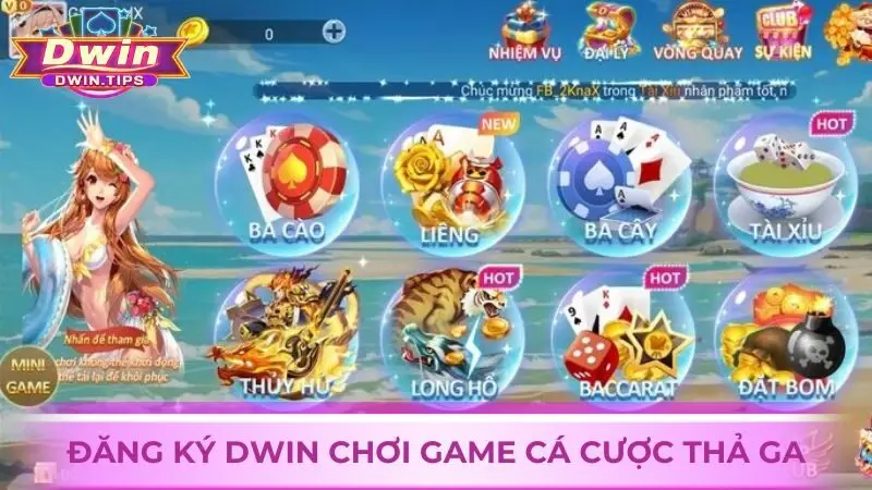 Đăng ký Dwin chơi game mỗi ngày kiếm được hàng loạt khoản tiền lớn