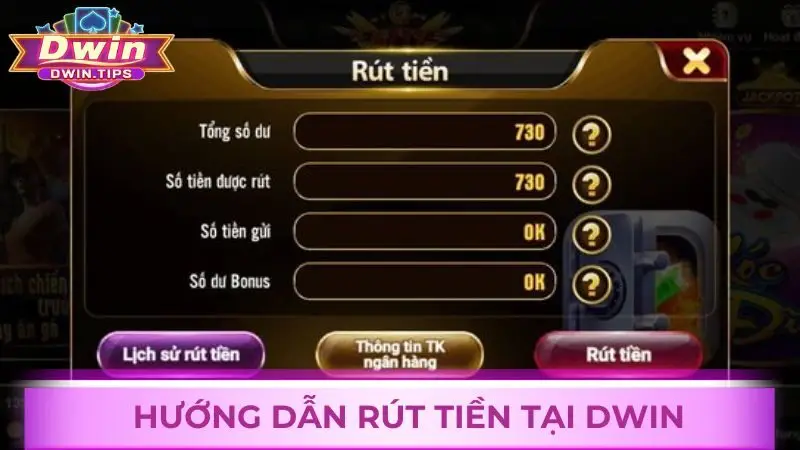 Hướng dẫn thực hiện rút tiền Dwin mới nhất cho người chơi