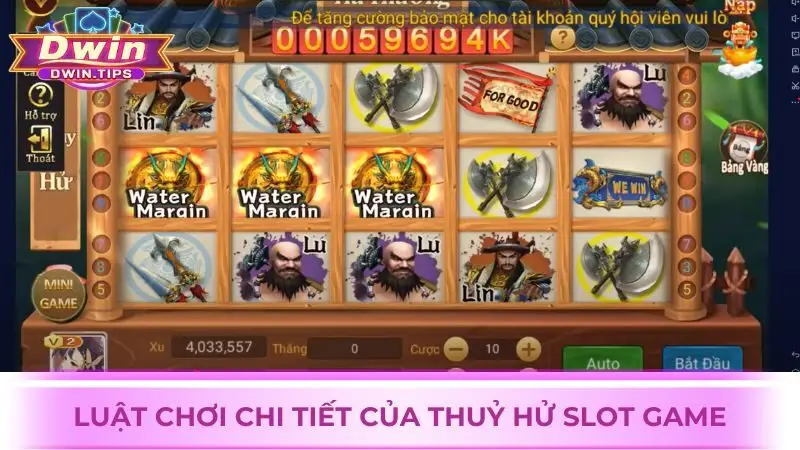 Chi tiết về luật chơi chi tiết của Thủy Hử Slot Game
