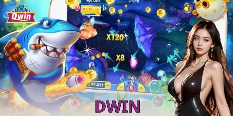 Bắn cá đổi thưởng săn quà siêu khủng cùng Dwin
